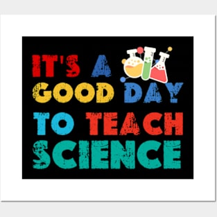 It's A Good Day To Teach Science earth day 2024 gift april 22 Cute Teacher  Lover Posters and Art